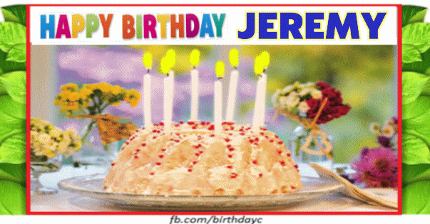 Happy Birthday Jeremy