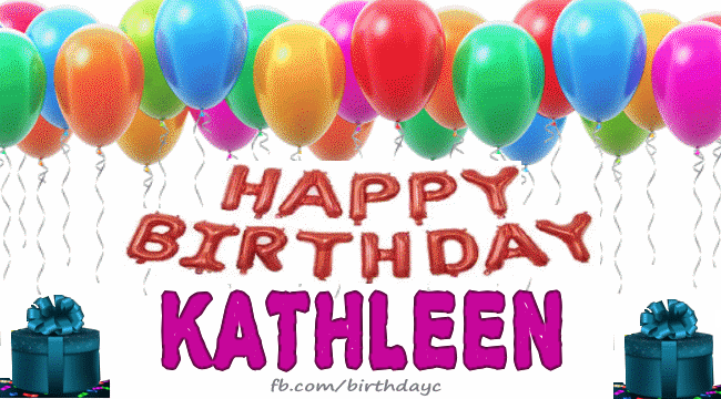 Happy Birthday KATHLEEN
