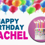 happy birthday rachel