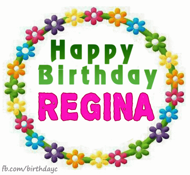 Happy Birthday Regina