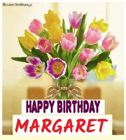 Happy Birthday Margaret