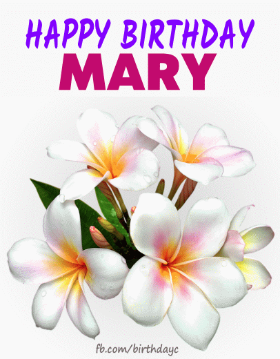 Descobrir 46+ imagem happy birthday to mary - br.thptnganamst.edu.vn