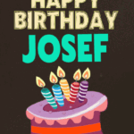 Happy Birthday Josef