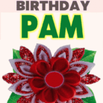 Happy Birthday PAM