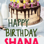 Happy Birthday Shana