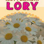 Happy Birthday Lory