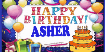 Happy Birthday Asher