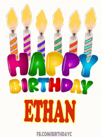 Happy Birthday ETHAN gif | Birthday Greeting 