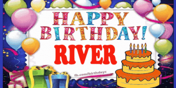 Happy Birthday River