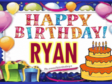 Happy Birthday Ryan gif