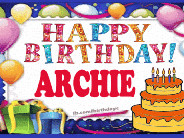 Happy Birthday Archie gif