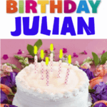 Happy Birthday Julian