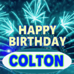 Happy Birthday Colton