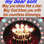 Happy Birthday my dear son.