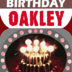 Happy Birthday Oakley
