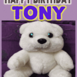 Happy Birthday Tony